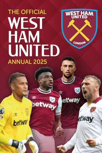 The Official West Ham United Annual 2025