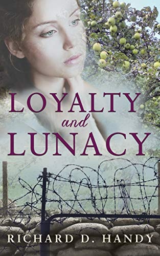 Loyalty and Lunacy