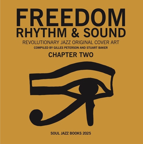 Freedom, Rhythm and Sound: Chapter Two Revolutionary Jazz Original Cover Art 1965-83