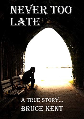 Never Too Late