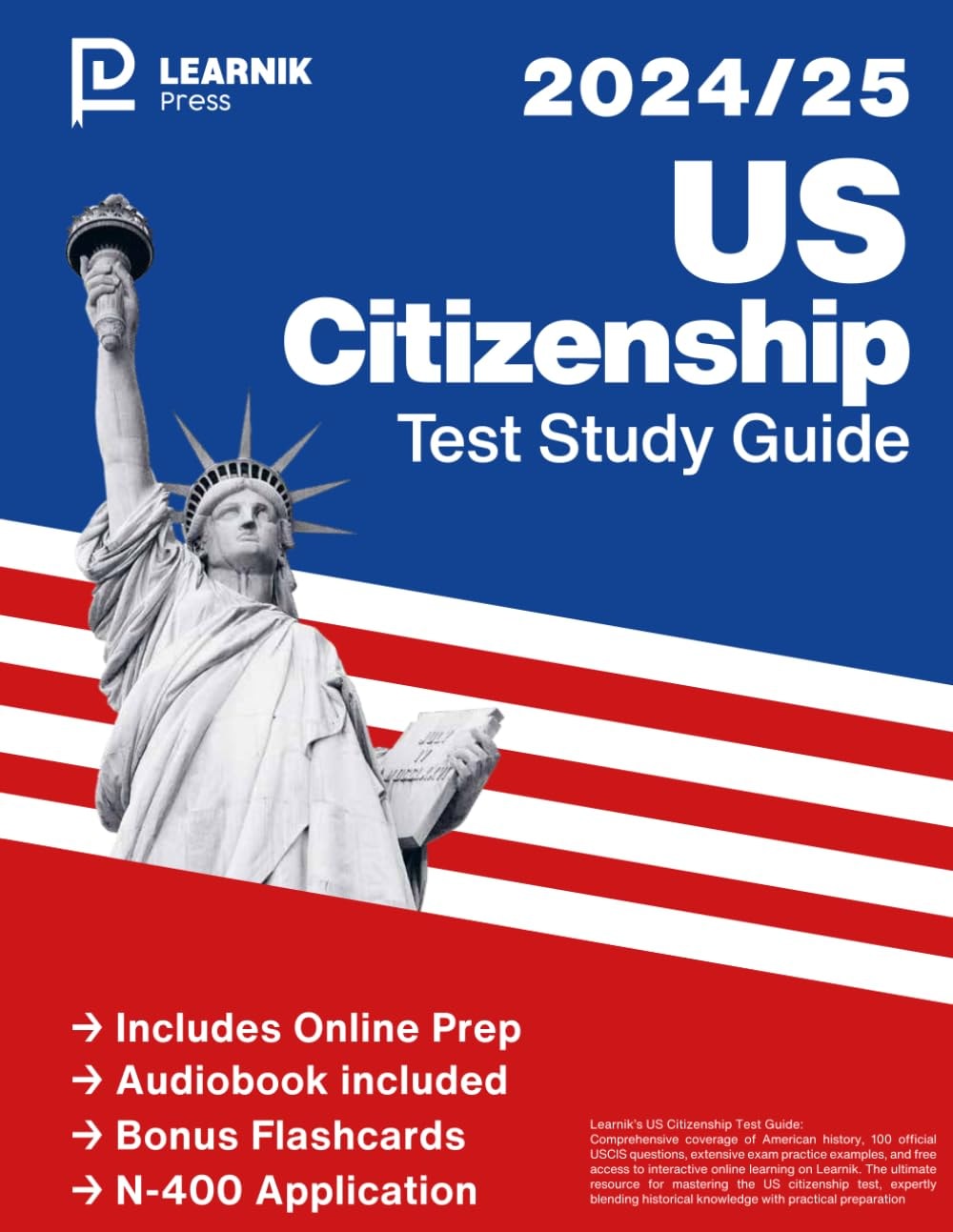 US Citizenship Test Study Guide 2024-2025: Includes the 100 Official USCIS Civic Test Questions + Online Preparation + Expert Video Strategies