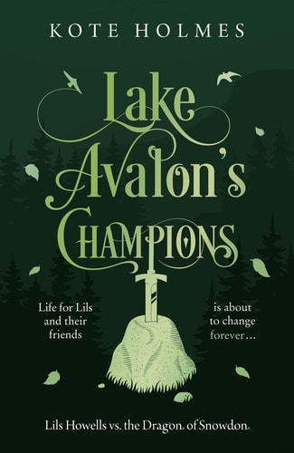 Lake Avalon's Champions Lils Howells Vs. the Dragon of Snowdon