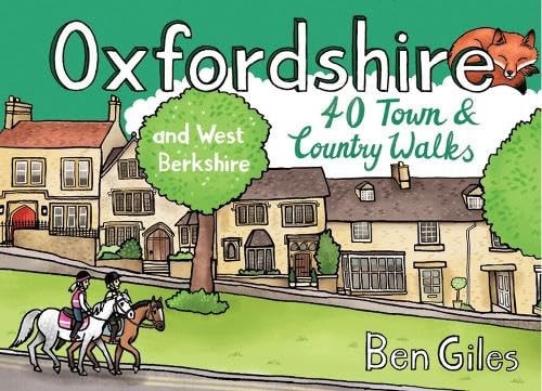 Oxfordshire and West Berkshire 40 Town and Country Walks