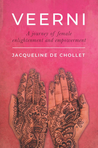 Veerni A Journey of Female Enlightenment and Empowerment