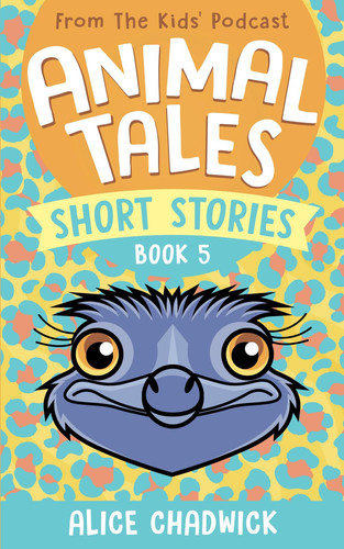 Animal Tales Short Stories: Book 5