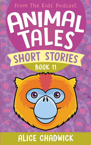 Animal Tales Short Stories: Book 11