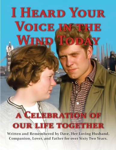 I Heard Your Voice in the Wind Today