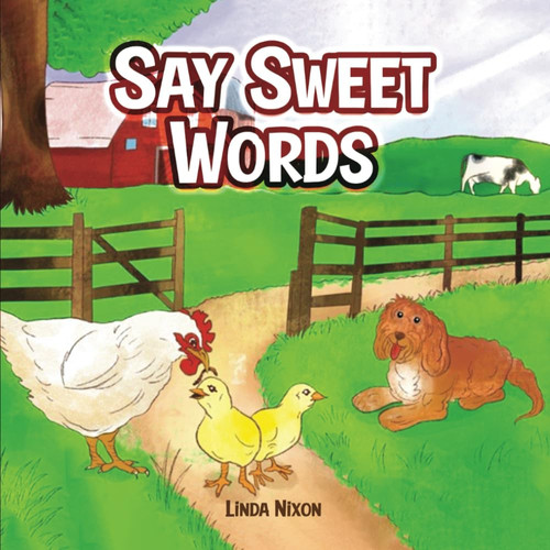 Say Sweet Words