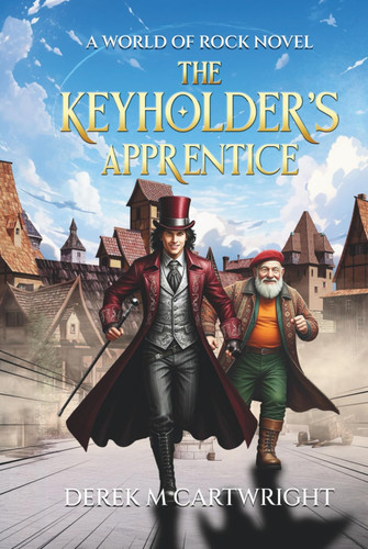 The Keyholder's Apprentice: A Comic Fantasy Adventure of Music, Magic, and Mayhem. Join Johnny the hapless telepath on his comedy quest to find his ... humorous fiction for adults (World of Rock)