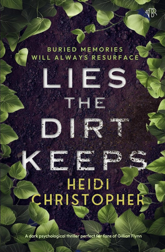 Lies the Dirt Keeps