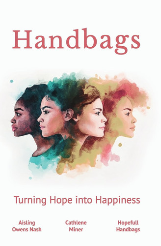 Handbags Turning Hope Into Happiness
