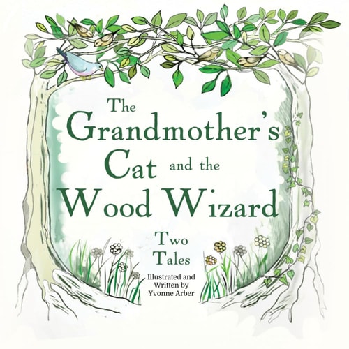 The Wood Wizard and The Grandmother two tales