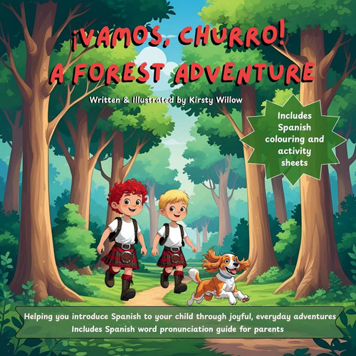 ¡Vamos, Churro! A Forest Adventure
