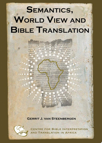 Semantics, World View and Bible Translation