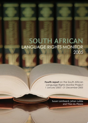 South African Language Rights Monitor 2005