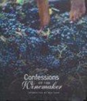 Confessions of the Winemaker