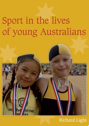 Sport in the Lives of Young Australians