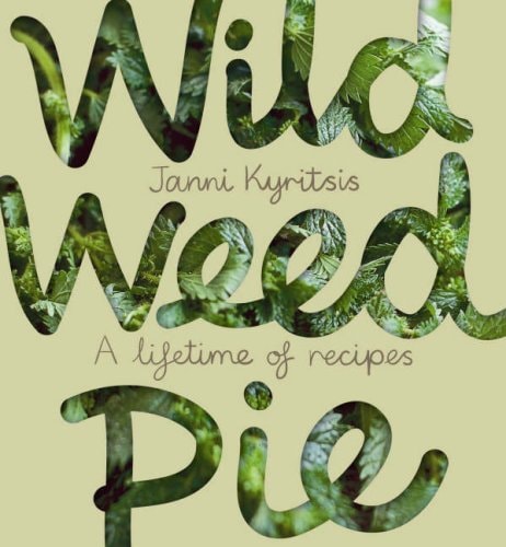 Wild Weed Pie A Lifetime of Recipes