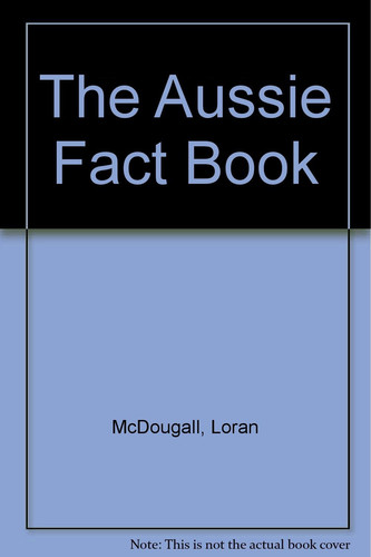 Aussie Fact Book