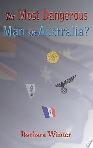 The Most Dangerous Man in Australia?