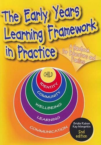 The Early Years Learning Framework in Practice A Handbook for Educators and Families