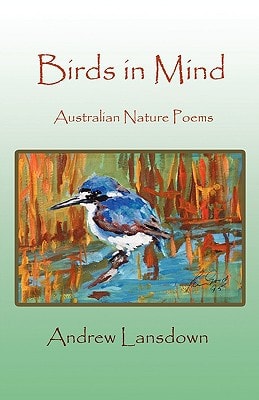Birds in Mind Australian Nature Poems