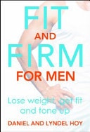 Fit and Firm for Men Lose Weight, Get Fit and Tone Up