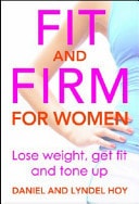 Fit and Firm for Women Lose Weight, Get Fit and Tone Up