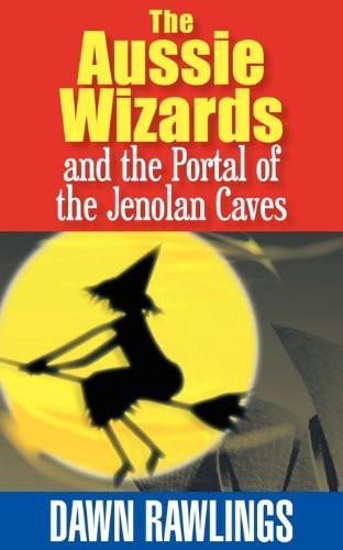 The Aussie Wizards and the Portal of the Jenolan Caves