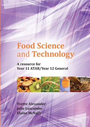 Food Science and Technology: Year 11 ATAR/Year 12 General