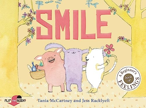 Smile Cry Happy or sad, wailing or glad - how do you feel today?