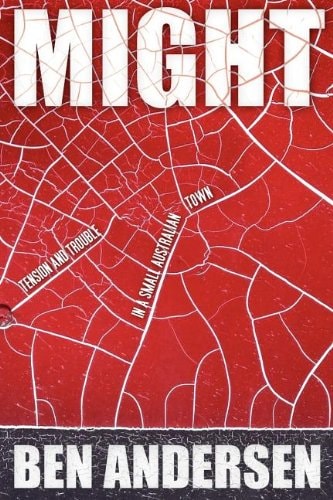 Might Tension and Trouble in a Small Australian Town