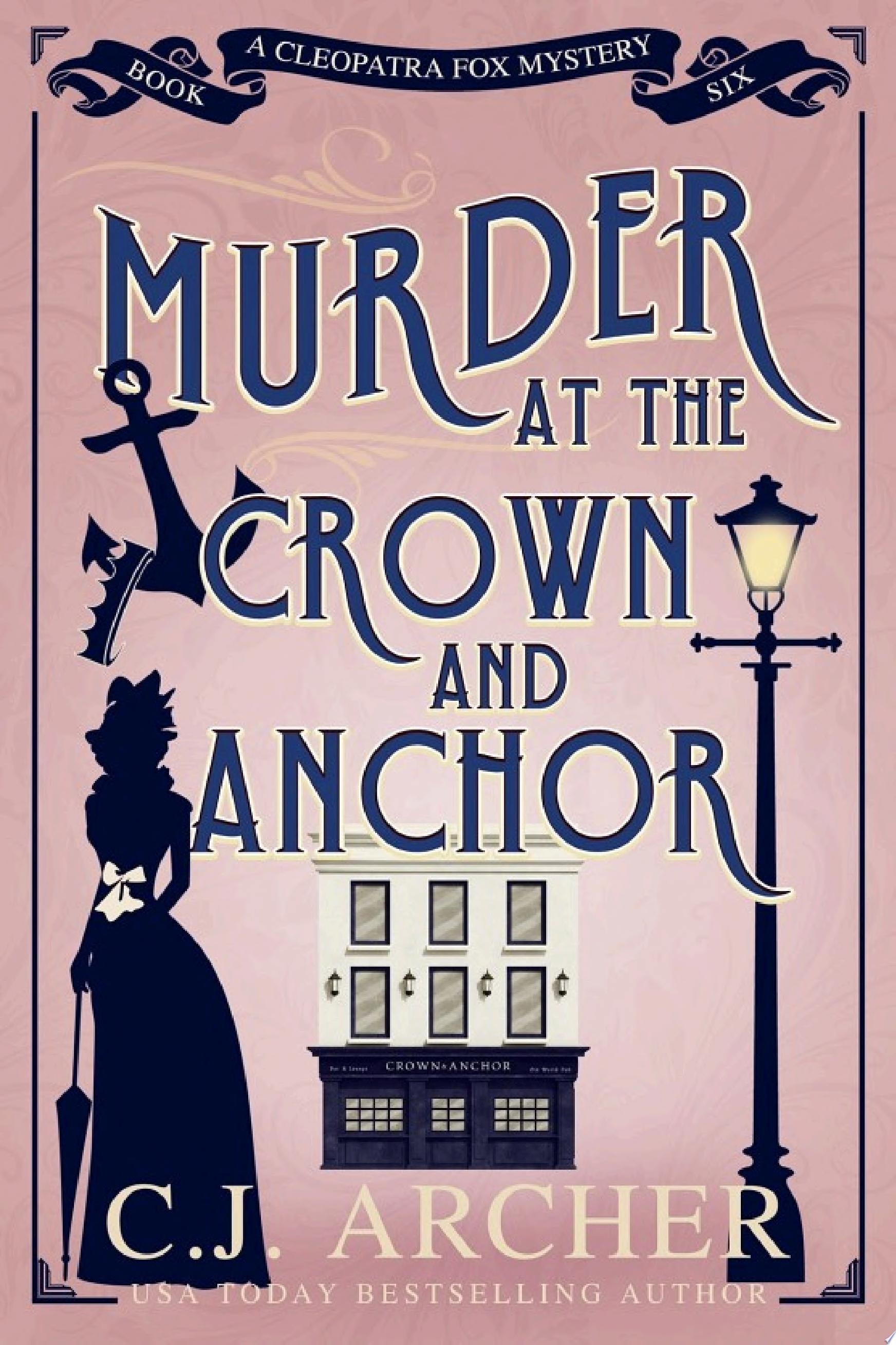 Murder at the Crown and Anchor A Cozy Historical Mystery Book