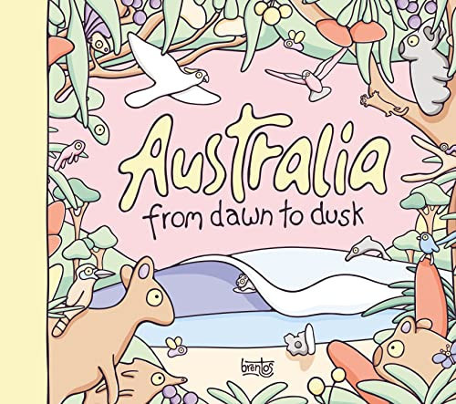 Australia: from Dawn to Dusk