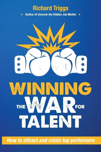 Winning the War for Talent How to Attract and Retain Top Performers