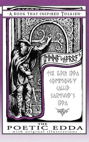 The Poetic Edda - A Book That Inspired Tolkien With Original Illustrations