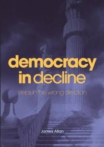Democracy in Decline Steps in the Wrong Direction