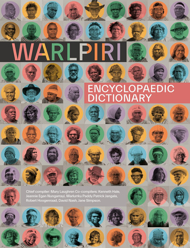 Warlpiri encyclopaedic dictionary Warlpiri yimi-kirli manu jaru-kurlu