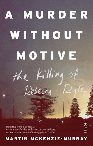 A Murder Without Motive The Killing of Rebecca Ryle