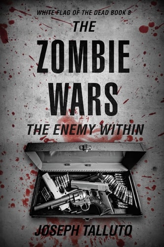The Zombie Wars The Enemy Within
