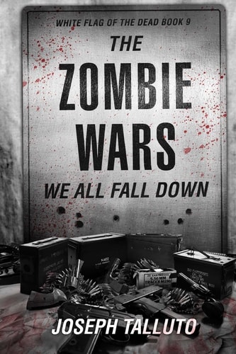 The Zombie Wars We All Fall Down