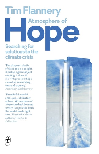 Atmosphere of Hope Searching for Solutions to the Climate Crisis