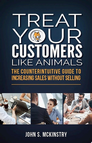 Treat Your Customers Like Animals