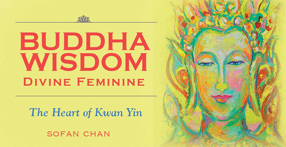 Buddha Wisdom Cards: Divine Feminine: The Heart of Kwan Yin (Inspiration Cards)