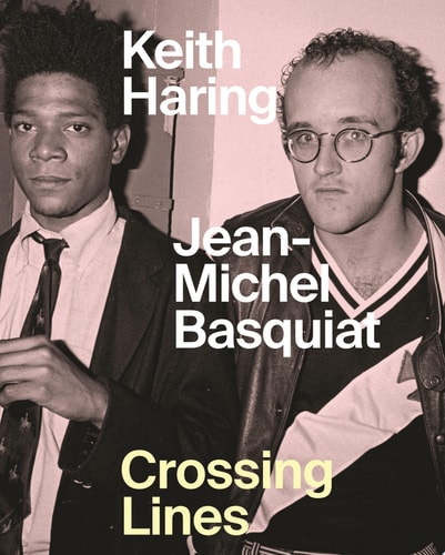 Keith Haring | Jean-Michel Basquiat Crossing Lines