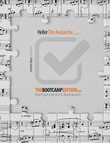 The Bootcamp Edition Heller the Avalanche Op. 45 No. 2