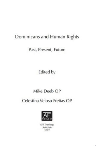 Dominicans and Human Rights Past, Present, and Future