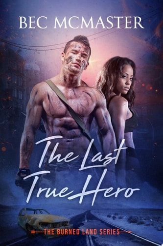 The Last True Hero Burned Lands Monster Shifter Romance