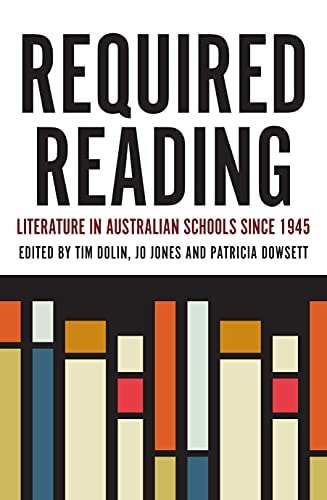 Required Reading Literature in Australian Schools Since 1945
