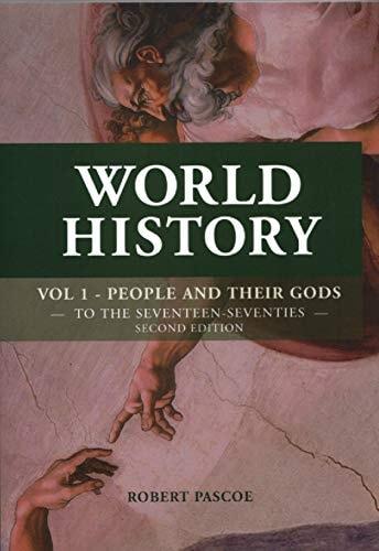 World History: World history to the seventeen-seventies : people and their gods